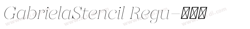 GabrielaStencil Regu字体转换